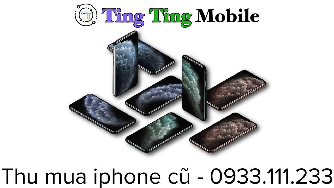 Thu Mua iPhone Cũ Giá Cao Tại TPHCM | Ting Ting Mobile - 2