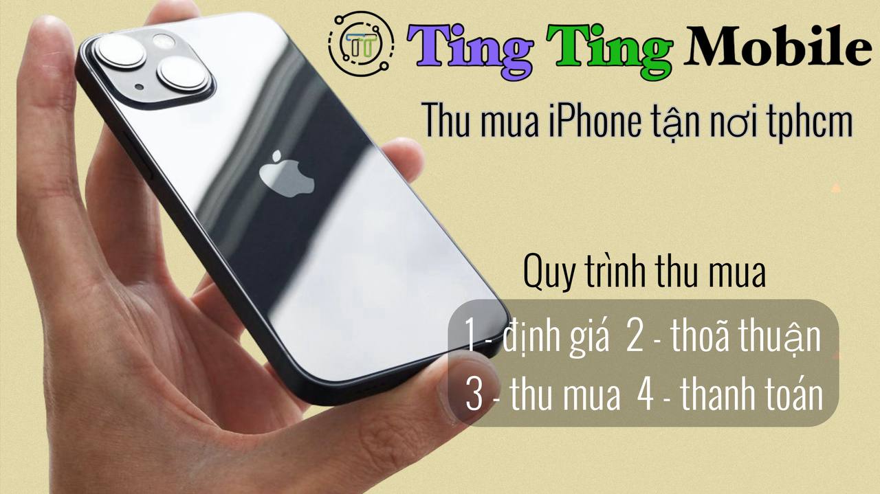 Thu Mua iPhone Cũ Giá Cao Tại TPHCM | Ting Ting Mobile - 1